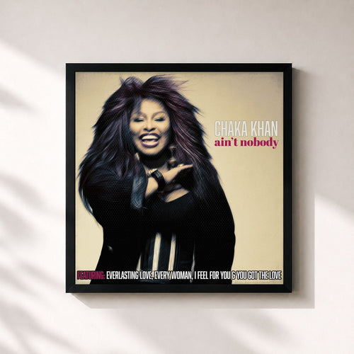 Chaka Khan · Ain't Nobody