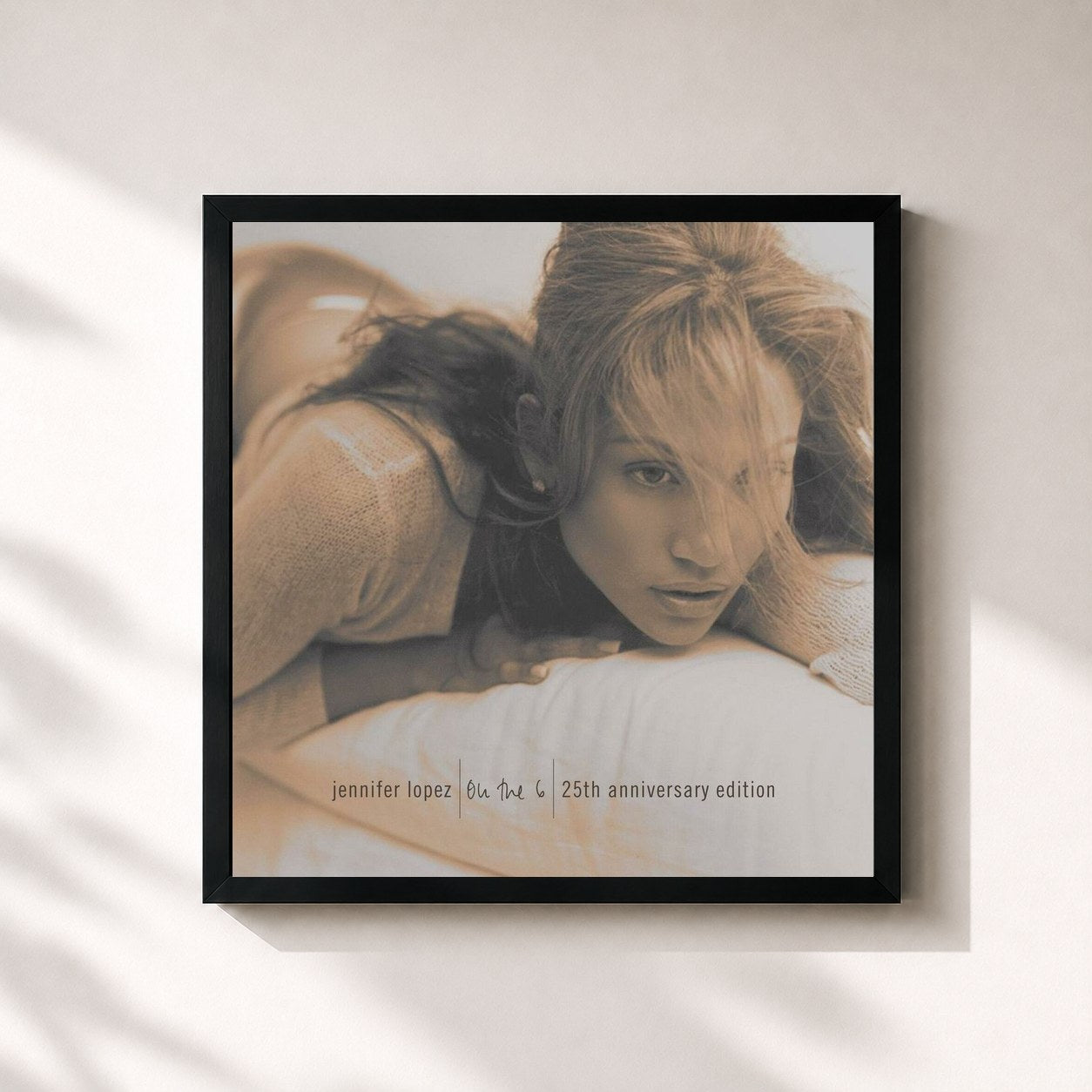 Jennifer Lopez · On The 6 (25th Anniversary Edition)