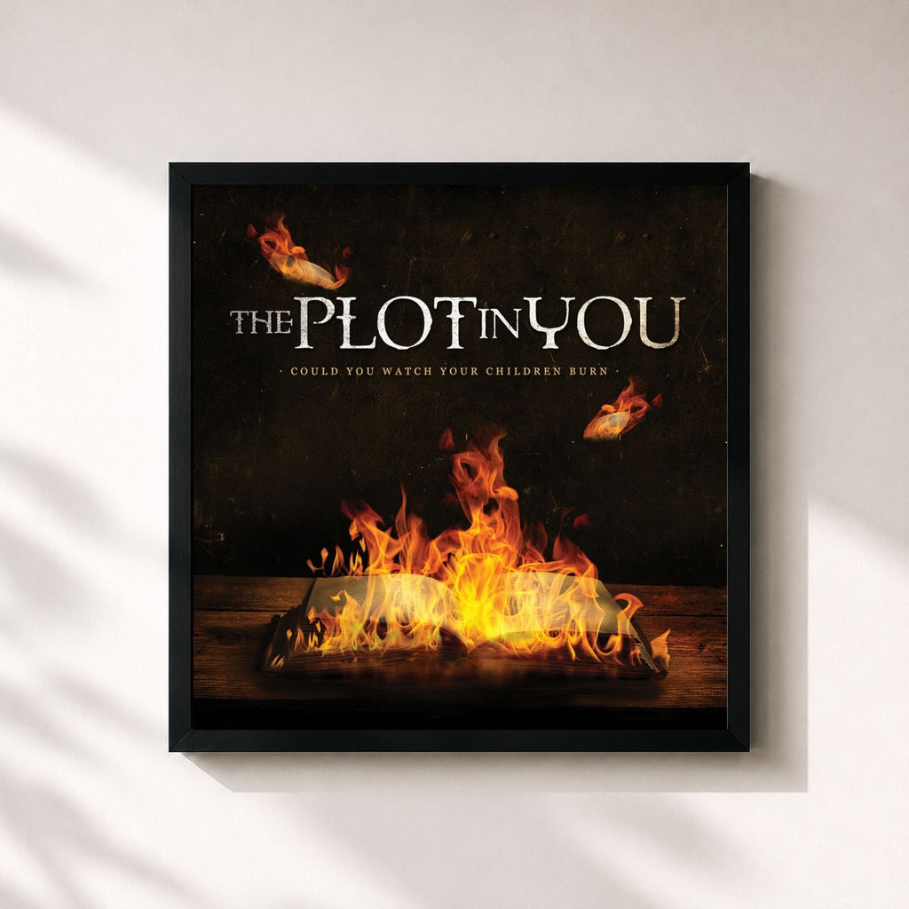 The Plot In You – Could You Watch Your Children Burn