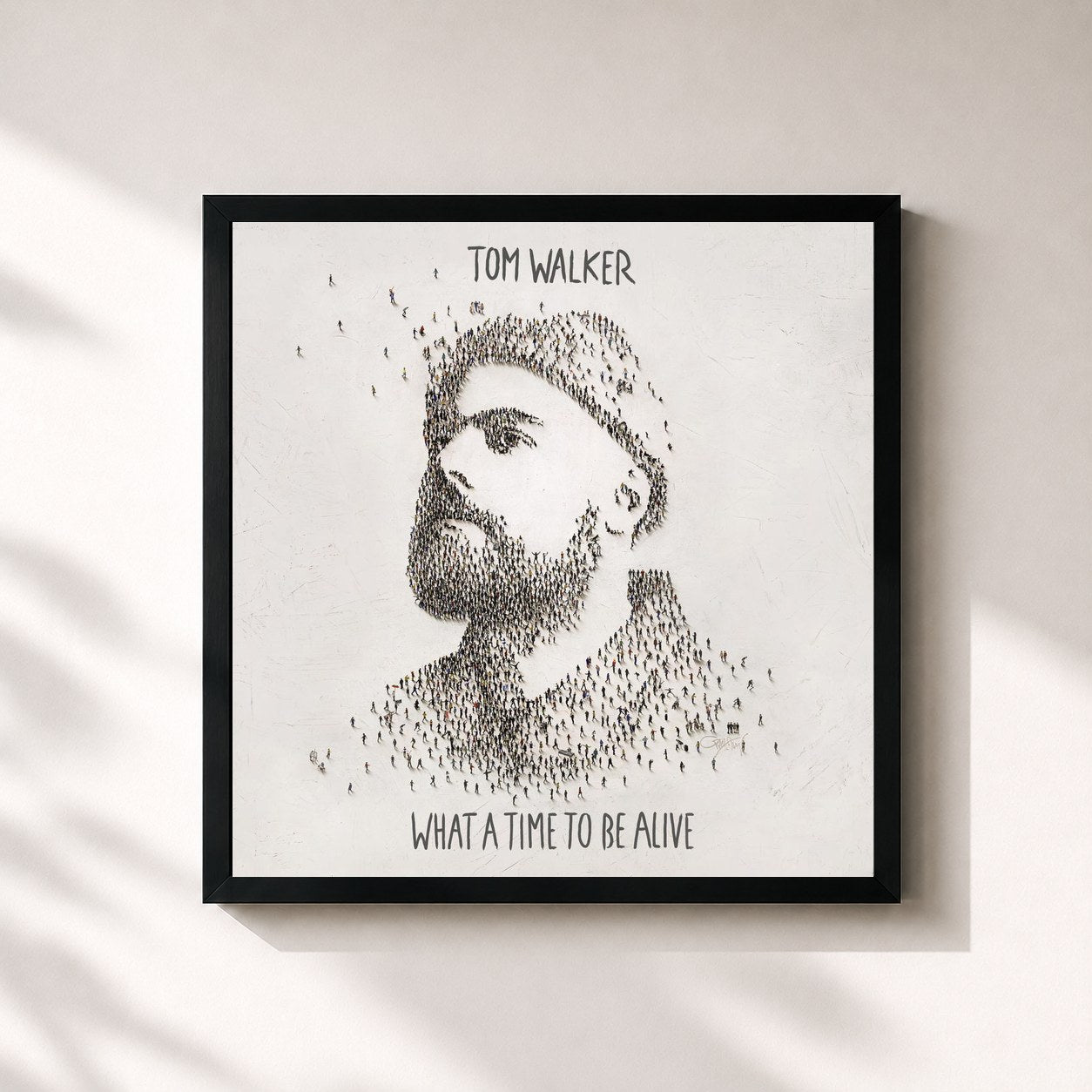 Tom Walker · What a Time To Be Alive