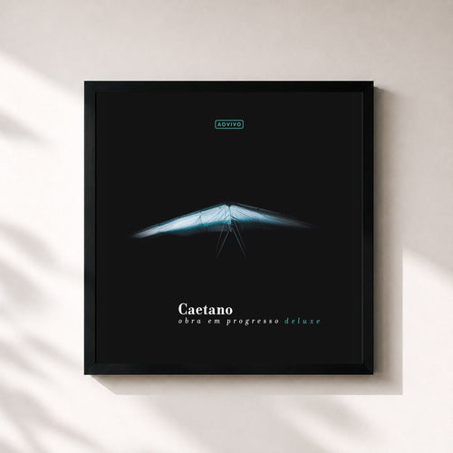 Caetano Veloso · Caetano - Obra Em Progresso (Ao Vivo / Deluxe) — Affiche encadrée