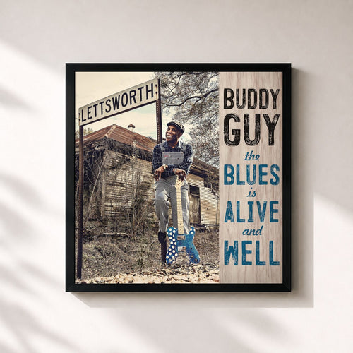 Buddy Guy · The Blues Is Alive And Well — Gerahmter Kunstdruck