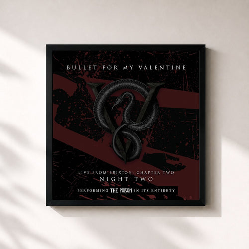 Bullet for My Valentine · Live From Brixton: Chapter Two, Night Two, Performing The Poison In Its Entirety — Affiche encadrée