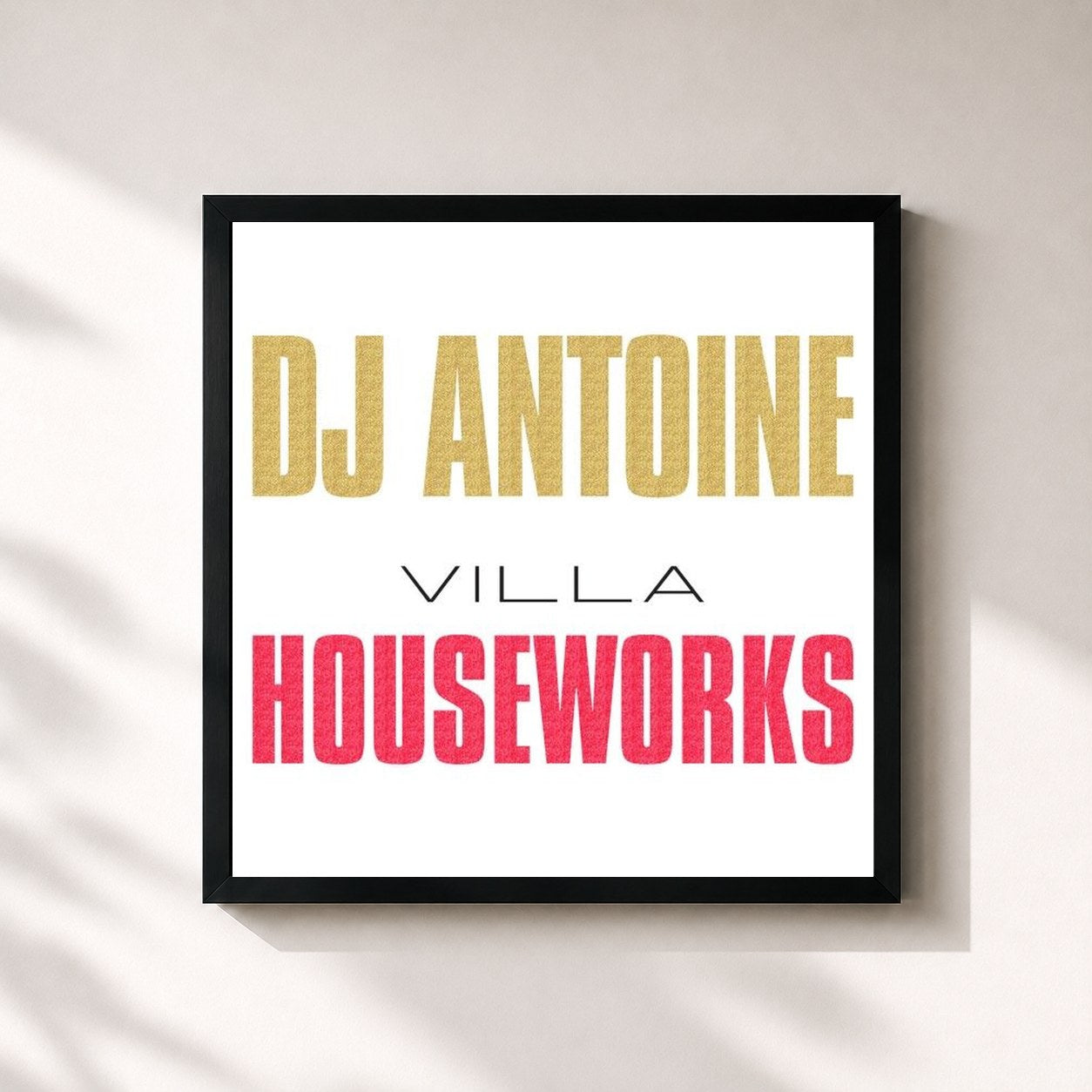 DJ Antoine · Villa Houseworks
