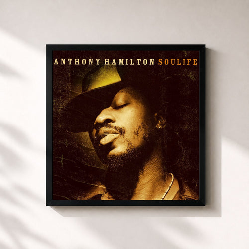 Anthony Hamilton · Soulife — Gerahmter Kunstdruck