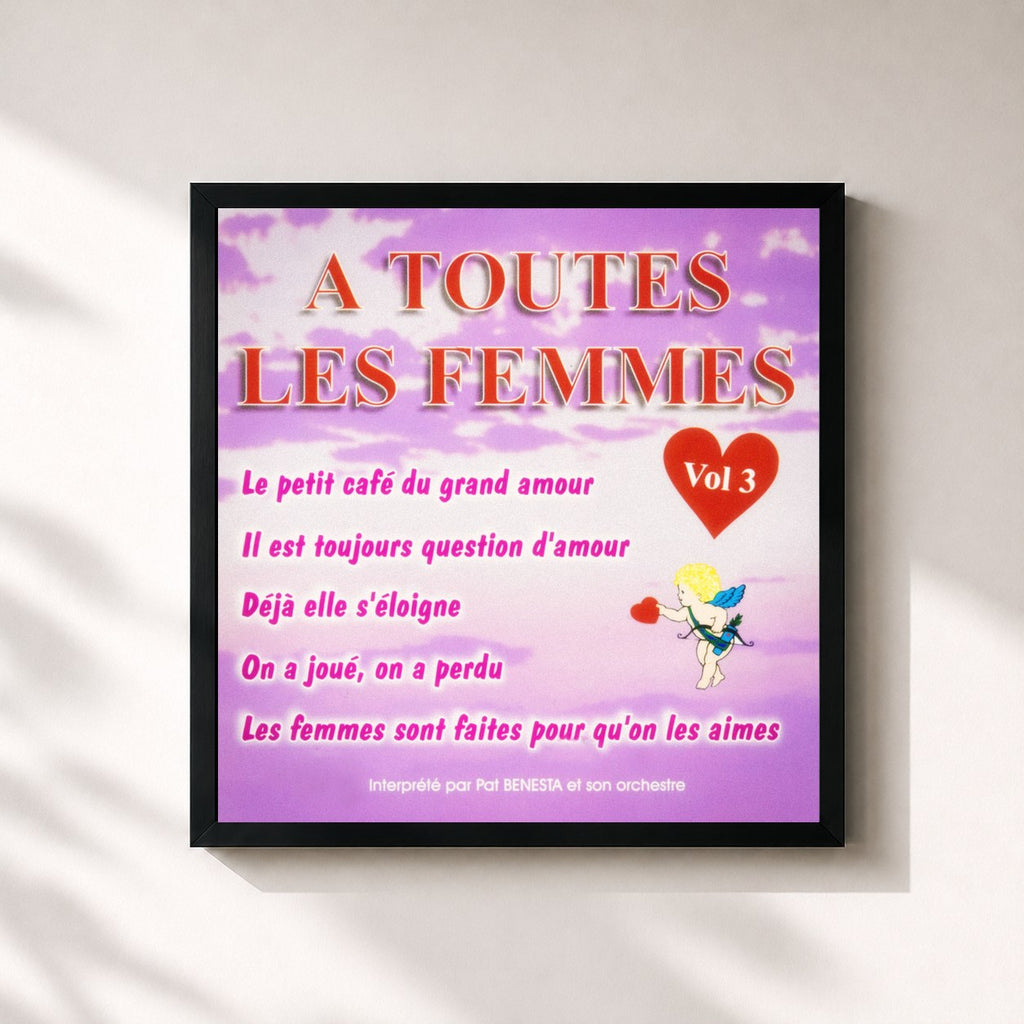 Pat Benesta · A toutes les femmes, Vol. 3
