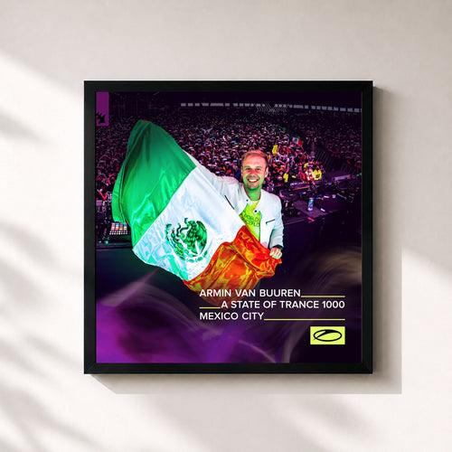 Armin van Buuren · Live at ASOT 1000 (Mexico City, Mexico) [Highlights] — Stampa incorniciata