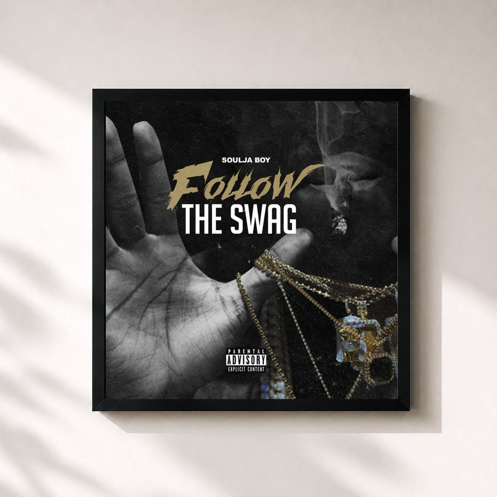 Soulja Boy · Follow The Swag