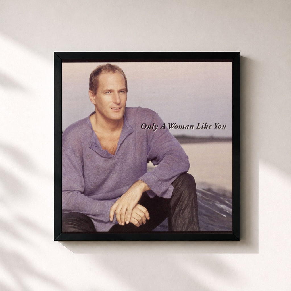 Michael Bolton · Only A Woman Like You