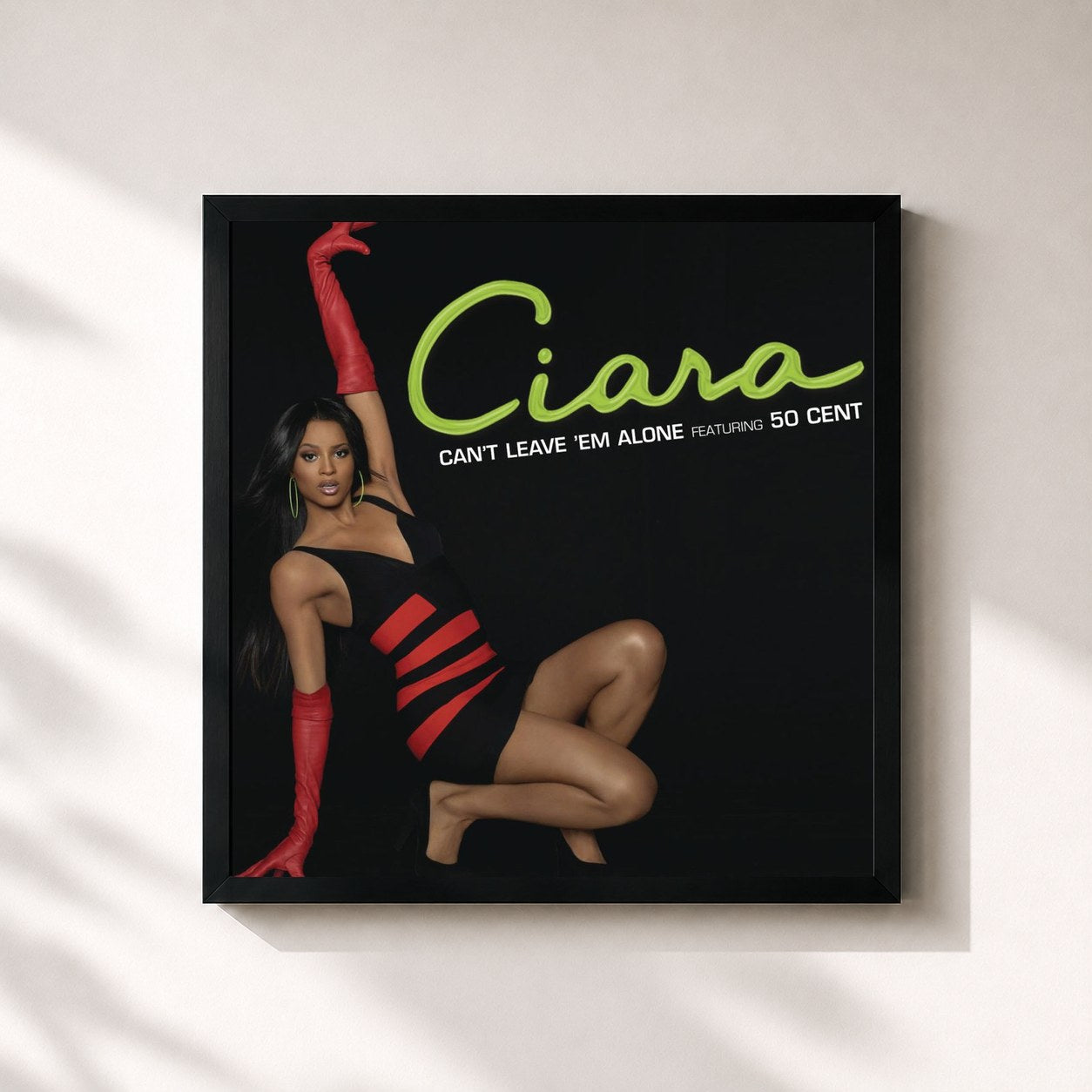Ciara · Can't Leave 'Em Alone (feat. 50 Cent)