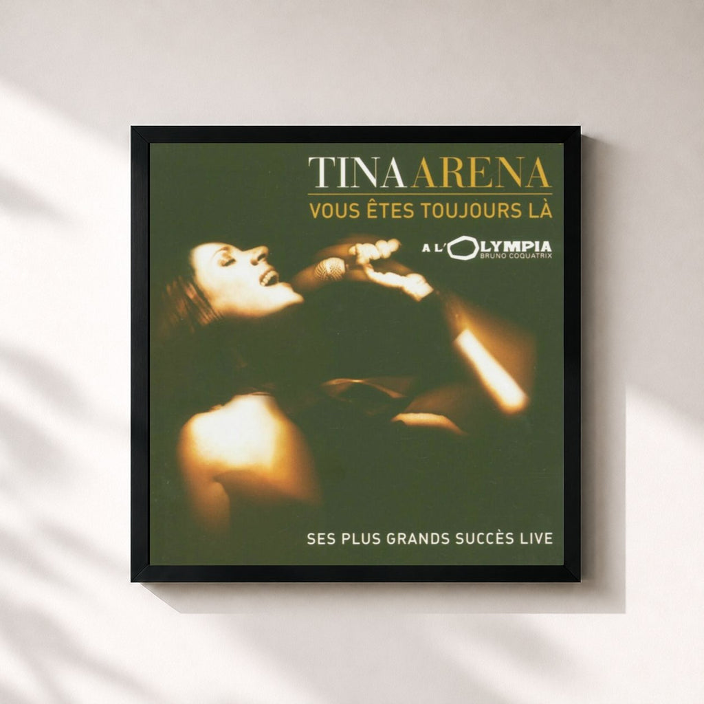 Tina Arena · Vous êtes toujours là