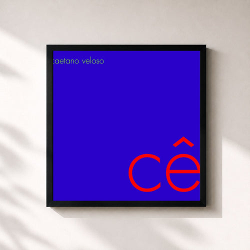 Caetano Veloso · Cê — Gerahmter Kunstdruck