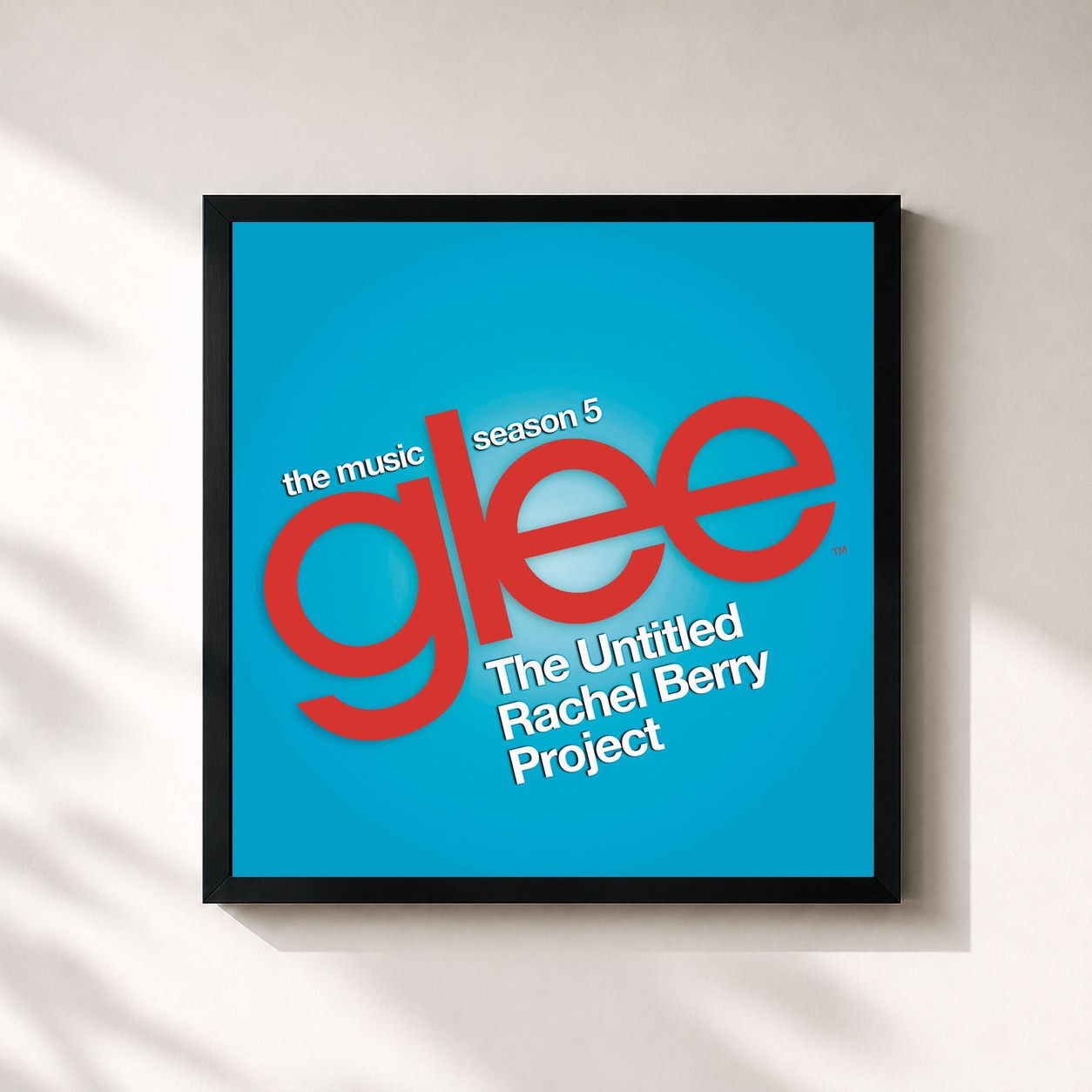 Glee Cast · Glee: The Music, The Untitled Rachel Berry Project