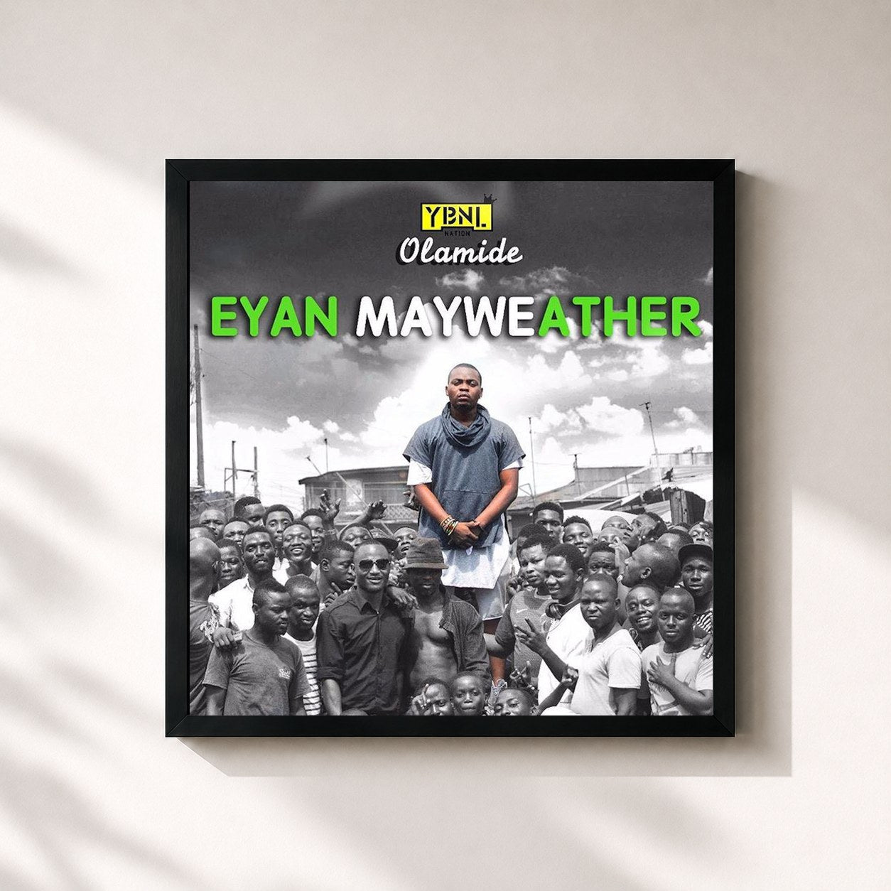 Olamide · Eyan Mayweather