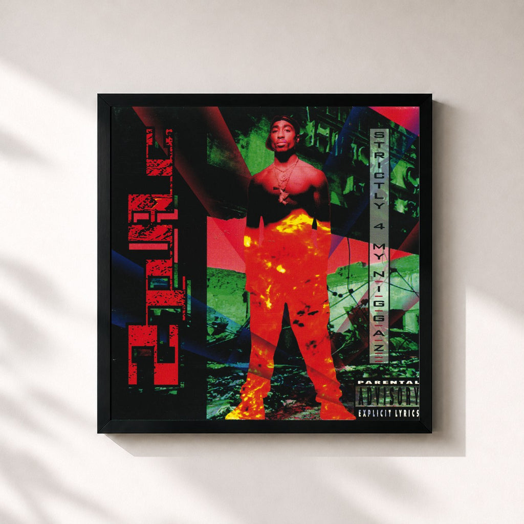 2Pac · Strictly 4 My N.I.G.G.A.Z...