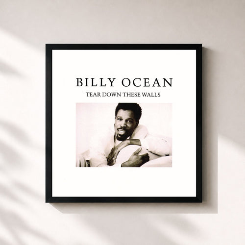 Billy Ocean · Tear Down These Walls — Gerahmter Kunstdruck