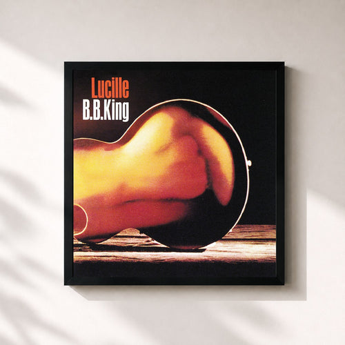 B.B. King · Lucille — Gerahmter Kunstdruck