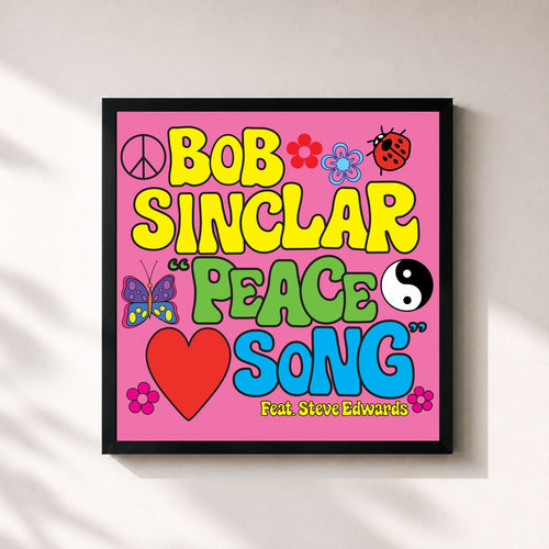 Bob Sinclar · Peace Song EP — Stampa incorniciata