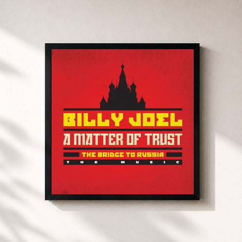 Billy Joel · A Matter of Trust - The Bridge to Russia: The Music (Live) — Gerahmter Kunstdruck