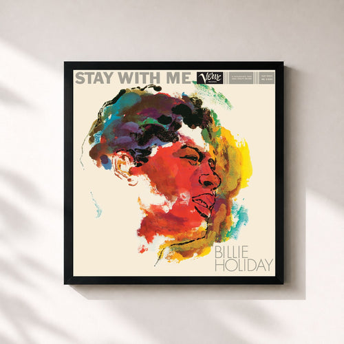 Billie Holiday · Stay With Me — Gerahmter Kunstdruck
