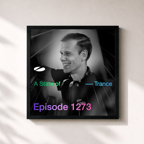 Armin van Buuren · ASOT 1273 - A State of Trance Episode 1273 — Framed art print