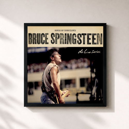 Bruce Springsteen · The Live Series: Songs Of Conscience — Gerahmter Kunstdruck