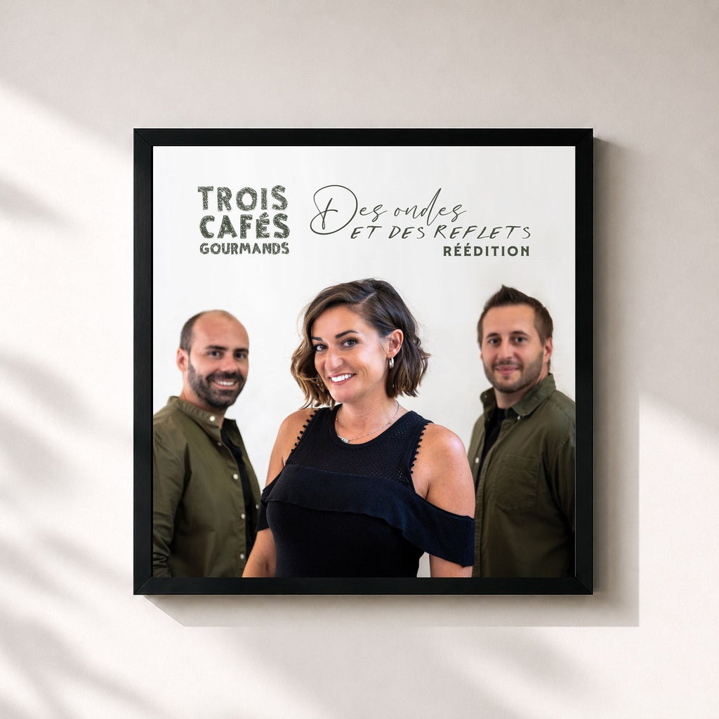 Trois Cafés Gourmands · Des ondes et des reflets (Réédition)