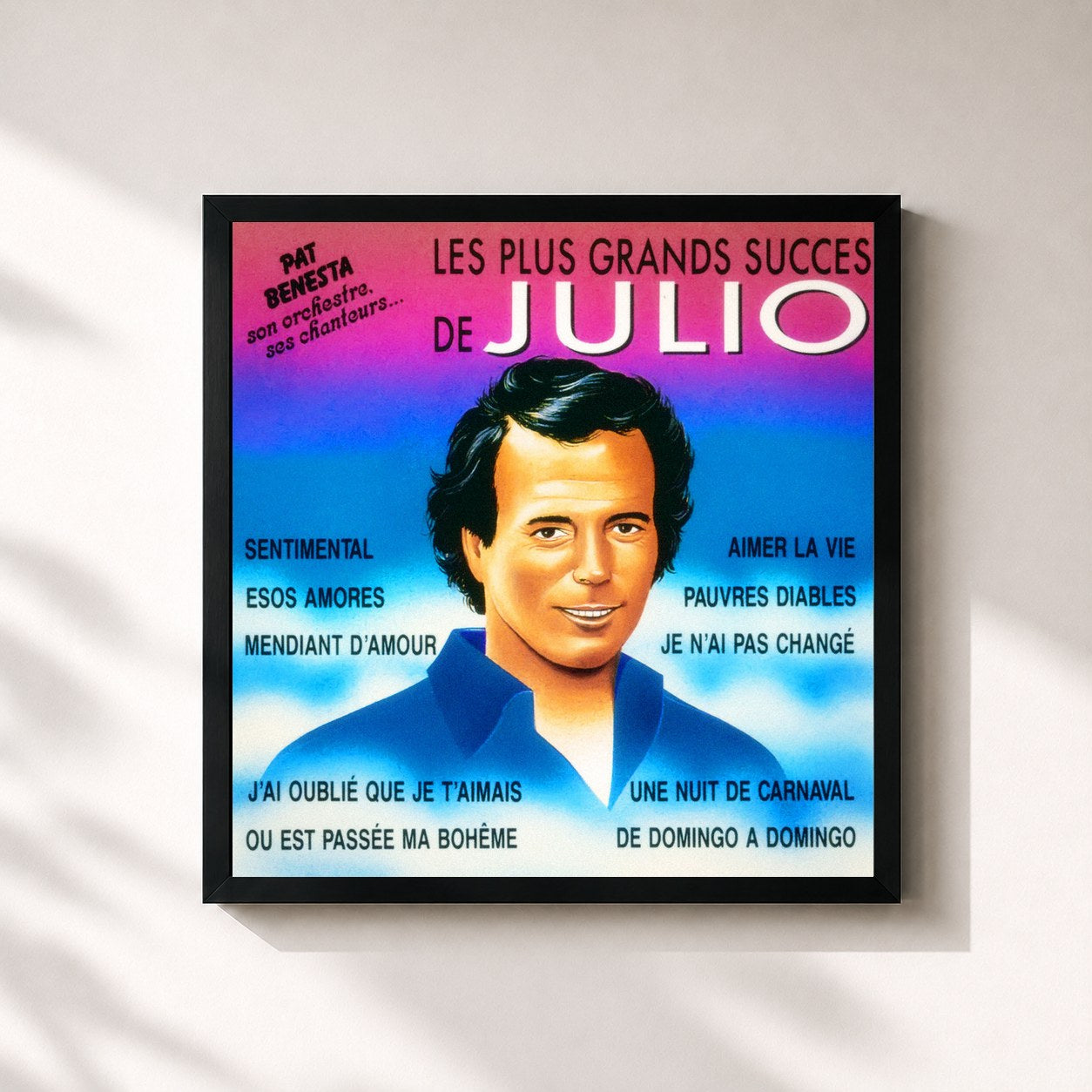 Pat Benesta · Les plus grands succès de Julio