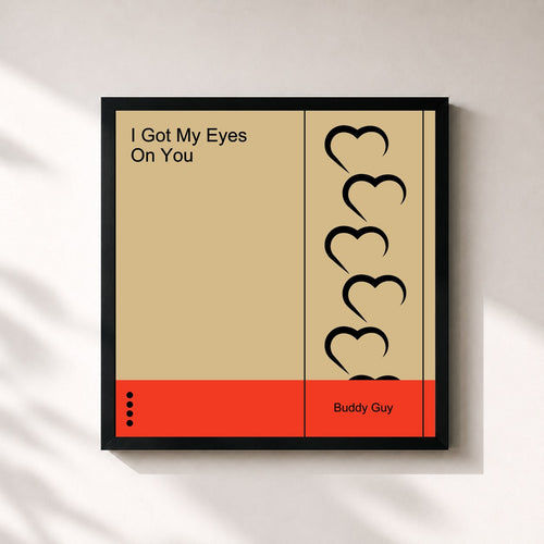 Buddy Guy · I Got My Eyes on You — Affiche encadrée