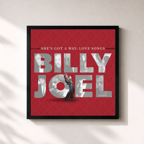 Billy Joel · She's Got A Way: Love Songs — Gerahmter Kunstdruck