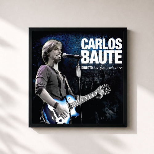 Carlos Baute · Directo en tus manos — Affiche encadrée