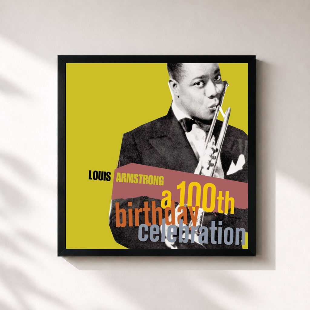 Louis Armstrong · A 100th Birthday Celebration