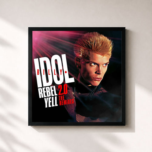 Billy Idol · Rebel Yell 2.0 - The Remixes — Gerahmter Kunstdruck