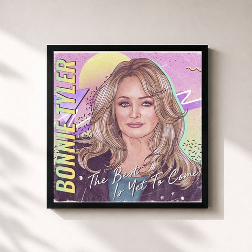 Bonnie Tyler · The Best Is yet to Come — Affiche encadrée