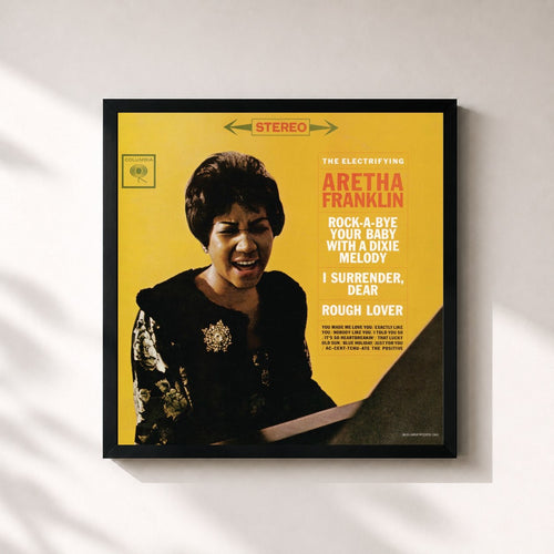 Aretha Franklin · The Electrifying Aretha Franklin (Expanded Edition) — Gerahmter Kunstdruck
