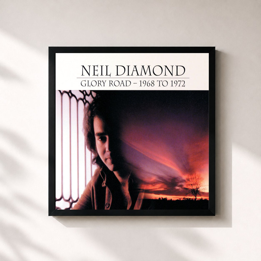 Neil Diamond · Glory Road - 1968 To 1972