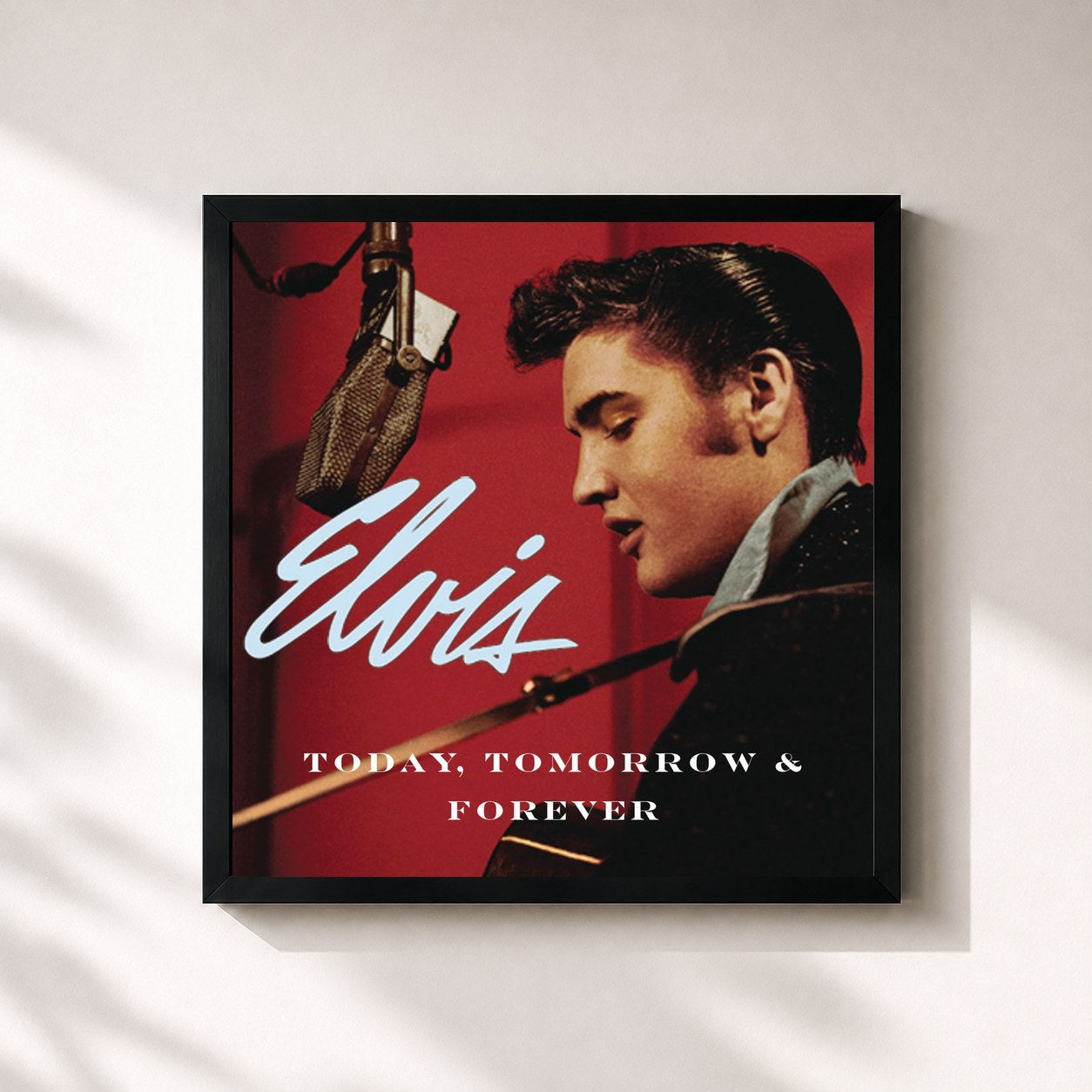 Elvis Presley · Today, Tomorrow and Forever
