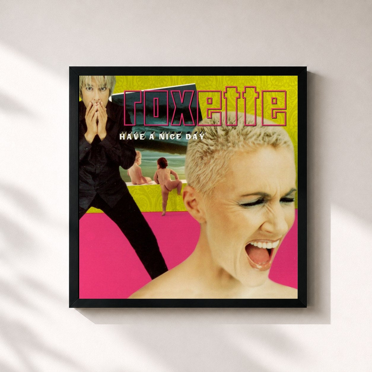 Roxette · Have A Nice Day