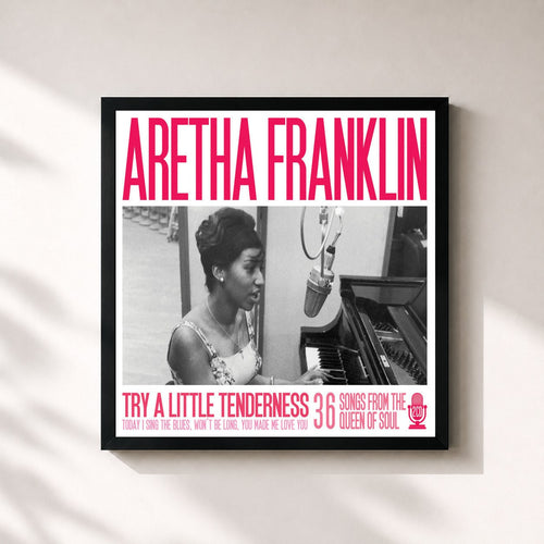 Aretha Franklin · Aretha Franklin - Try a Little Tenderness — Gerahmter Kunstdruck