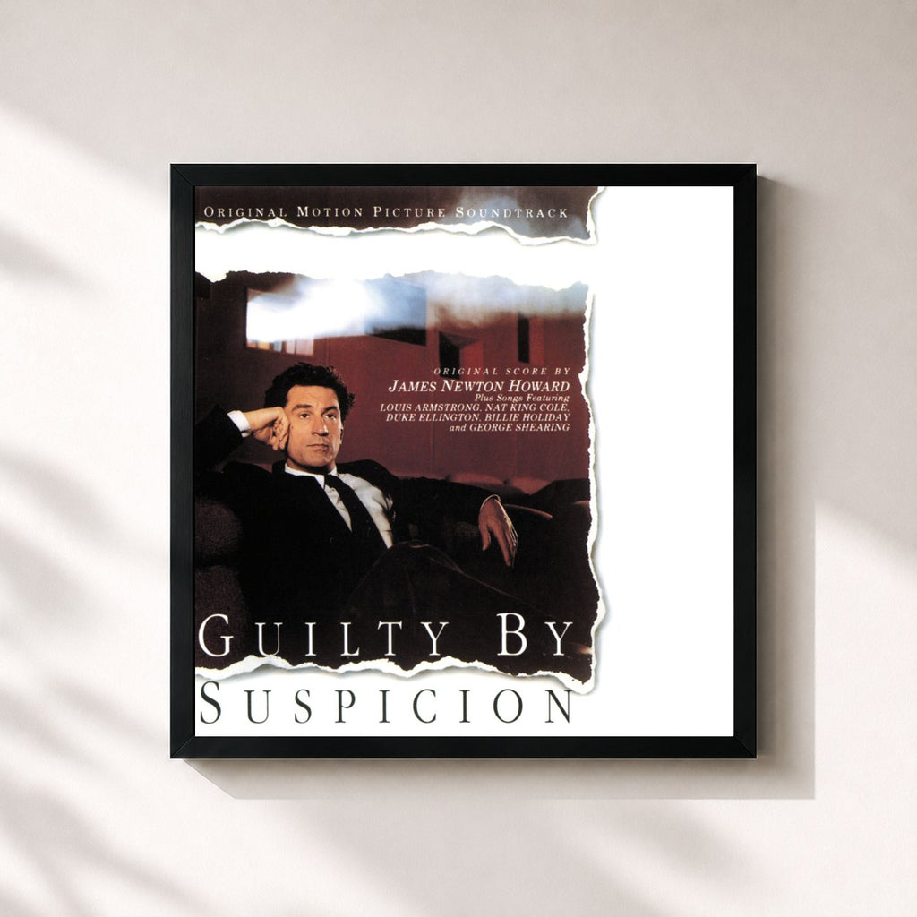 James Newton Howard · Guilty By Suspicion (Original Motion Picture Soundtrack)