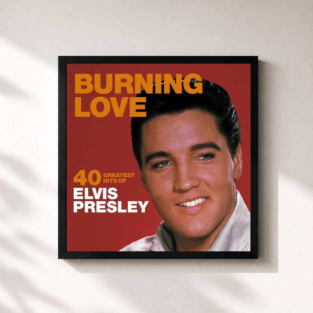 Elvis Presley · Burning Love: 40 Greatest Hits of Elvis Presley
