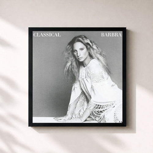 Barbra Streisand · Classical Barbra (Re-Mastered) — Stampa incorniciata