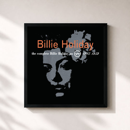 Billie Holiday · The Complete Billie Holiday On Verve 1945 - 1959 — Gerahmter Kunstdruck