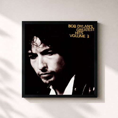 Bob Dylan · Greatest Hits Volume 3 — Framed art print
