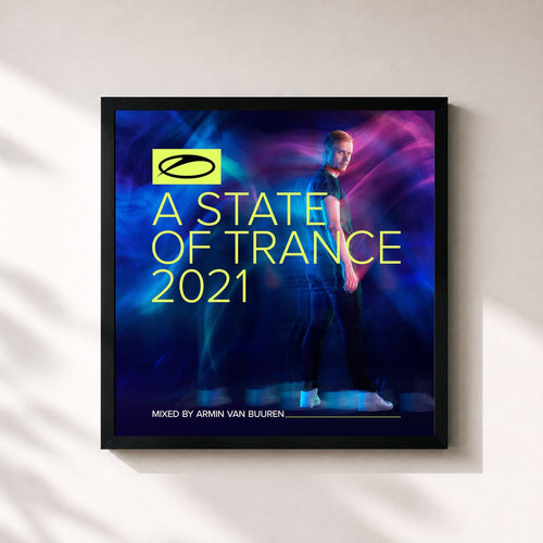 Armin van Buuren · A State Of Trance 2021 (Mixed by Armin van Buuren) — Framed art print