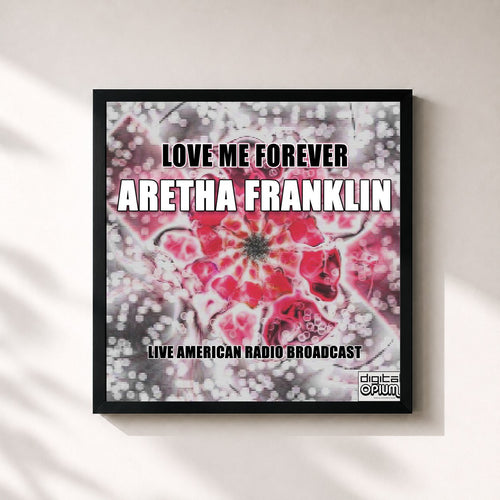 Aretha Franklin · Love Me Forever — Gerahmter Kunstdruck