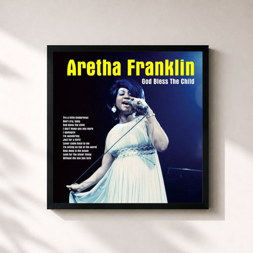 Aretha Franklin · God Bless the Child — Gerahmter Kunstdruck