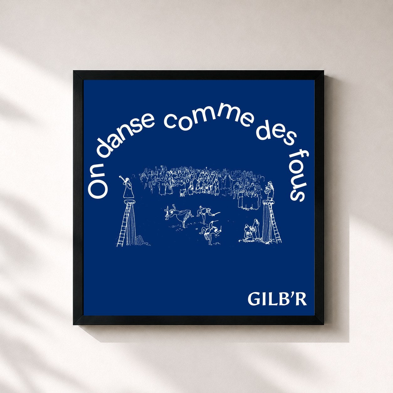 Gilb'R · On danse comme des fous