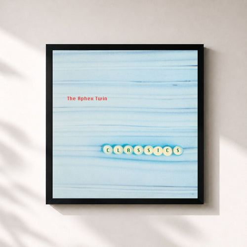 Aphex Twin · Classics — Gerahmter Kunstdruck