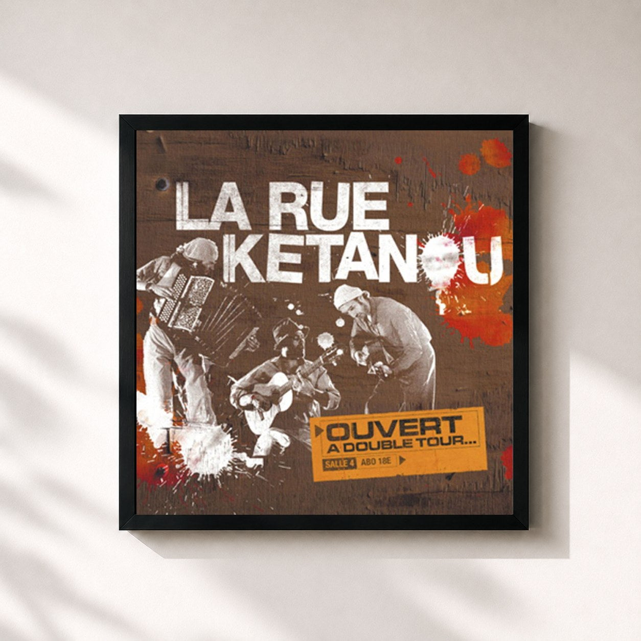 La Rue Kétanou · Ouvert a double tour